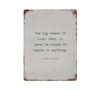 xiaoxiaoshen Affiche murale vintage en métal avec citation de Frank Sinatra The Big Lesson - 40 x 30 cm