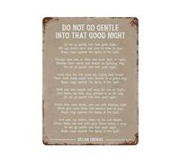 xiaoxiaoshen Décoration murale vintage en métal avec citation « Do Not Go Gentle Into That Good Night » - 40 x 30 cm