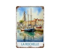 xiaoxiaoshen La Rochelle Travel France Décoration murale en métal Affiche moderne Décoration d'intérieur Bar Boutique Vintage 30 x 20 cm