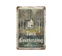 xiaoxiaoshen Natalie Babbitt Tuck Everlasting Décoration murale en métal Affiche moderne Décoration d'intérieur Art Maison Bar Boutique Décorations Vintage Panneau 30 x 20 cm