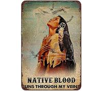 Xiddxu Panneau en métal fantaisie « Native Blood Runs Through My Veins » pour la maison - Plaque rétro en métal pour desserts, boutiques, cafés - 14 x 20,3 cm