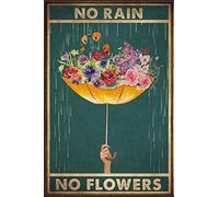 Xiddxu Plaque décorative vintage en métal avec motif de parapluie « No Rain No Flowers » - Décoration murale pour la maison, la cuisine, le bar, le pub, le club, le café - 14 x 20 cm