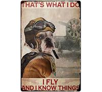 Xiddxu Plaque en métal avec inscription « Dog That's What I Do I Fly and I Know Things » - Décoration murale pour toilettes, salle de bain, cadeau idéal pour décoration de ferme, cadeau pour femme