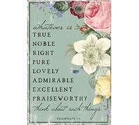 Xiddxu Plaque en métal avec verset de la Bible Philippiens 4 8 Écritures Rétro Floral Enseigne Whatever is True Noble Right Pure Lovely Plaque en métal 20,3 x 30,5 cm