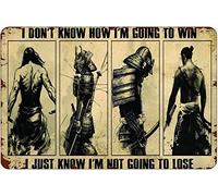 Xiddxu Plaque en métal « Samurai I Don't Know How I'm Going to Win I Just Know I'm Not Going to Lose » - Décoration murale - Cadeau idéal pour femme, homme, ami - 14 x 20 cm