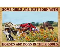 Xiddxu Plaque murale en métal à suspendre avec inscription « Some Girls are Just Born with Horses and Dogs in Their Soul » - Cowgirl - Peinture en fer - Cadeau pour la maison, la famille, les amoureux