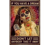 Xiddxu Plaque murale vintage en métal avec inscription « If You Have A Dream Don't Let Anybody Take It Away » - Décoration murale d'intérieur et d'extérieur - 30,5 x 40,6 cm