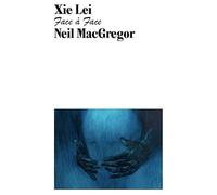 Xie Lei, Neil MacGregor