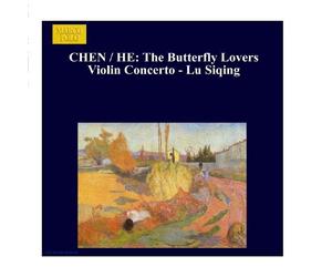 Xie-yang Chen - Chen / He: Butterfly Lovers Violin Concerto (The) - Lu Siqing