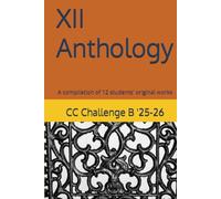XII Anthology: A compilation of 12 students' original works