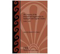 Xii Congress Of The International Organization For Septuagint And Cognate Studies, Leiden, 2004
