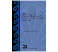 Xiii Congress Of The International Organization For Septuagint And Cognate Studies
