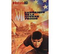 XIII: L'Amérique de la Guerre Froide