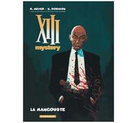 Xavier Dorison – XIII Mystery Tome 1 : La Mangouste – Cartonné – Bande dessinée – Dargaud