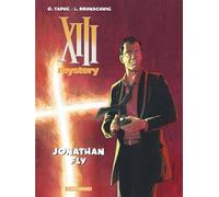 XIII Mystery - Tome 11 - Jonathan Fly - Luc Brunschwig - Dargaud - cartonné - Bande dessinée