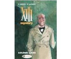 XIII Mystery - Tome 4 Colonel Amos Alcante (Auteur), François Boucq (Dessinateur), Jerome Saincantin (Traduction)