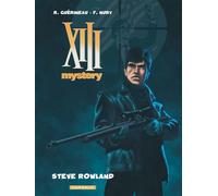 XIII Mystery - Tome 5 - Steve Rowland Mystery Tome 5 - Fabien Nury - Dargaud - cartonné - Bande dessinée