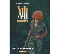 XIII Mystery - Tome 7 - Betty Barnowsky - Sylvain Vallée - Dargaud - cartonné - Bande dessinée