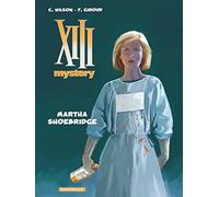 Colin Wilson – XIII Mystery – Tome 8 – Martha Shoebridge – Cartonné – Dargaud