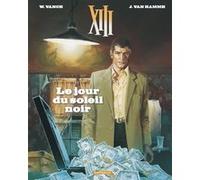 XIII - Tome 1 - Le Jour du soleil noir (Nouveau format) Vance (Illustration), Jean Van Hamme (Auteur)