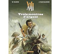 XIII - Tome 11 - Trois Montres d'Argent (Nouveau format)