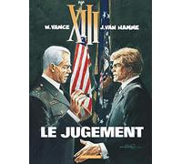 XIII, tome 12 : Le jugement