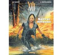 Jean Van Hamme & Vance – XIII Tome 14 : Secret Défense – Nouveau format – Dargaud