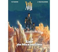 XIII – Tome 17 : L'Or de Maximilien – Nouveau format – Dargaud
