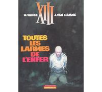 XIII, tome 3 : Toutes les larmes de l'enfer
