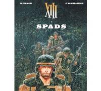 Jean Van Hamme – XIII Tome 4 : Spads – Nouveau format – Dargaud 2017