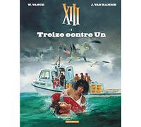 XIII - Tome 8 - Treize contre un (Nouveau format)