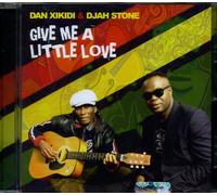 Xikidi Dan & Djah Stone - Give Me a Little Love [Import]