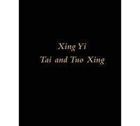 Xing Yi Tai And Tuo Xing