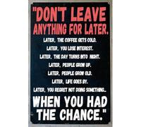 XingFox Ne laissez rien pour plus tard - Plaque en métal rustique - Décoration vintage pour cuisine, cave, jardin, bar ou club - 20 x 30 cm