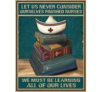 XingFox Ne nous considérons jamais comme ayant terminé. Plaque en métal « Infirmières, nous devons apprendre toute notre vie ». Décoration murale rétro, cadeau, 20 x 30 cm.