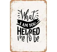 XingFox Plaque décorative vintage en métal « Ce que je suis, tu m'as aidé à le devenir », idéale pour une cuisine, un café, un salon, une maison de campagne ou un restaurant. Cadeau chic. 20 x 30 cm.