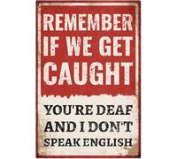 XingFox Plaque décorative vintage en métal « Souvenez-vous si on se fait prendre » (20 x 30 cm) - Décoration murale pour la maison, la cuisine, le bar ou un club.