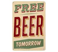 XingFox Plaque en métal vintage « Bière gratuite demain », affiche en métal vintage, décoration murale pour jardin, maison, ferme, cour, bars, cafés, intérieur ou extérieur, 20 x 30 cm