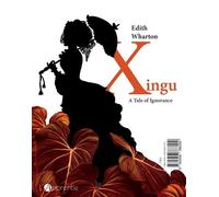 XINGU OU L ART SUBTIL DE L IGNORANCE