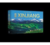 Xinjiang the Silk Road's Beating Heart: The Landscapes and Cultures of Xinjiang