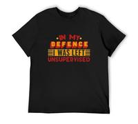 XINJIEDIAN in My Defence I Was Left Unsupervised O-Neck 100% Cotton Short Sleeve Unisex T-Shirt XXL