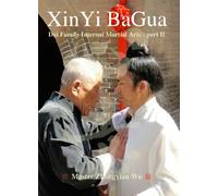 Xinyi Bagua: Dai Family Internal Martial Arts [Import]