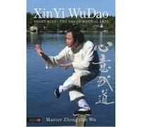 XinYi WuDao: Heart-Mind - The Dao of Martial Arts Master Zhongxian WU (Auteur)