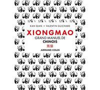 Xiongmao - Grand manuel de chinois