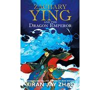 Xiran Jay Zhao - Zachary Ying and the Dragon Emperor - Paperback - G245z