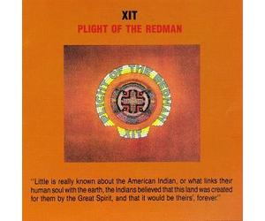 Xit - Plight of The Redman