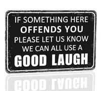 XIULUAN Plaque murale humoristique en métal avec inscription « If Some Thing Here Offends You Please Let Us Know » 30,5 x 20,3 cm