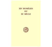 Xiv Homélies Du Ixe Siècle