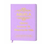 XKFCFC Abuela, Quiero Conocer Tu Historia de Vida (Tapa Dura) : Regalo Emotivo para Mujeres - Perfecto para Cumpleaños, Día de Acción de Gracias, Día de la Madre y Navidad