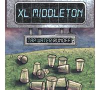 Xl Middleton - Tap Water Runoff
